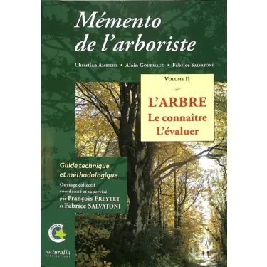 Mémento de l'arboriste Volume 2