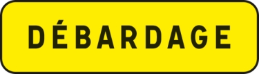 Panneau jaune DEBARDAGE