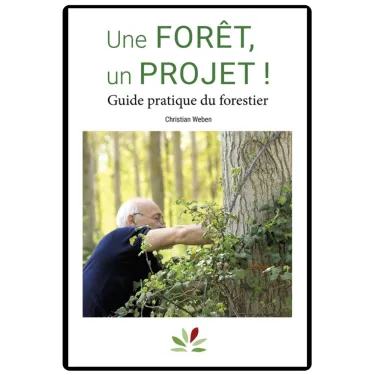Guide pratique : Une forêt, un projet !
